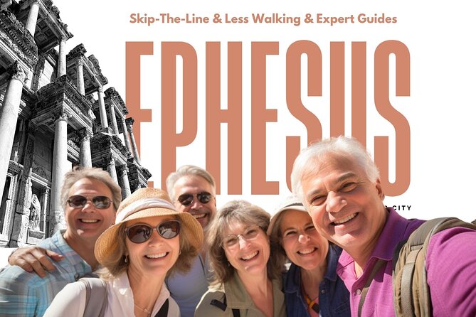 Ephesus: Private Tour with Skip-The-Line & Less Walking - Key Points at a Glance