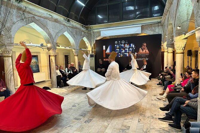 Istanbul: Whirling Dervishes Ceremony and Mevlevi Sema - Is $24 Good Value?